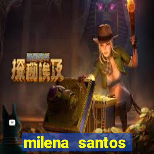 milena santos cabine erotica